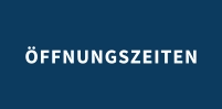 ÖFFNUNGSZEITEN